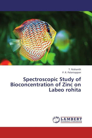 Spectroscopic Study of Bioconcentration of Zinc on Labeo rohita