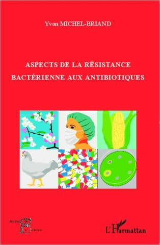 Aspects de la résistance bactérienne aux antibiotiques