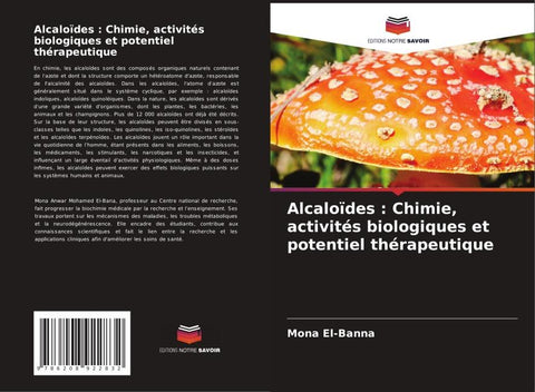 Alcaloïdes : Chimie, activités biologiques et potentiel thérapeutique
