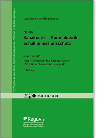 Bauakustik – Raumakustik – Schallimmissionsschutz