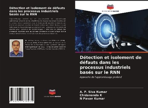 Détection et isolement de défauts dans les processus industriels basés sur le RNN