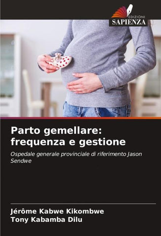Parto gemellare: frequenza e gestione