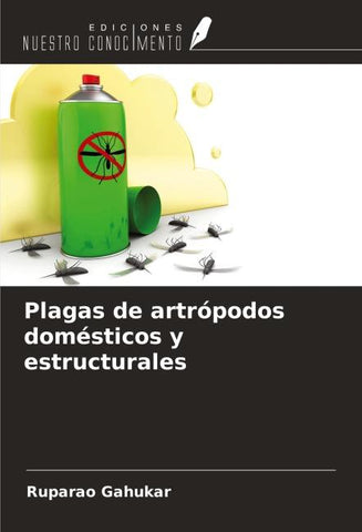 Plagas de artrópodos domésticos y estructurales
