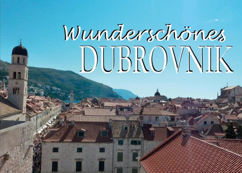 Wunderschönes Dubrovnik