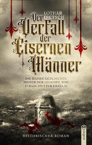 Der Verfall der Eisernen Männer