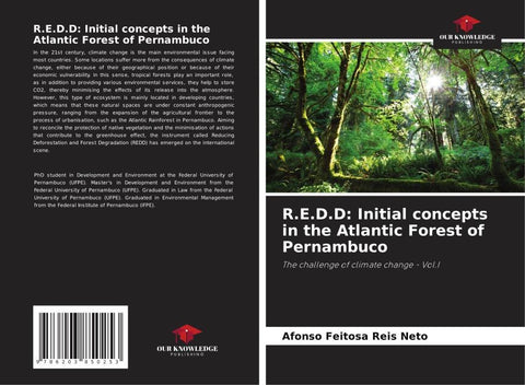 R.E.D.D: Initial concepts in the Atlantic Forest of Pernambuco