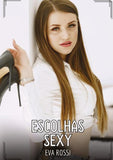 Escolhas Sexy