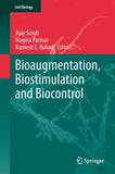 Bioaugmentation, Biostimulation and Biocontrol
