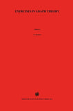 Exercises in Graph Theory