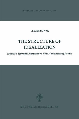 The Structure of Idealization