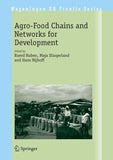 The Agro-Food Chains and Networks for Development