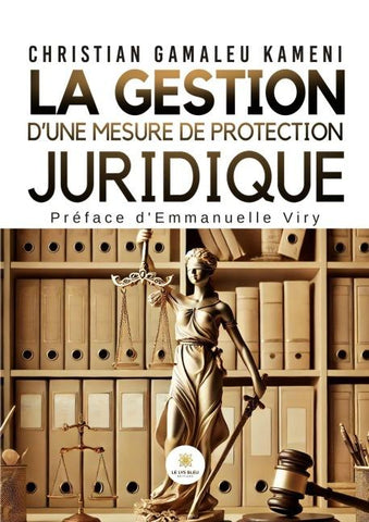 La gestion d'une mesure de protection juridique