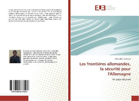 Les frontières allemandes, la sécurité pour l'Allemagne