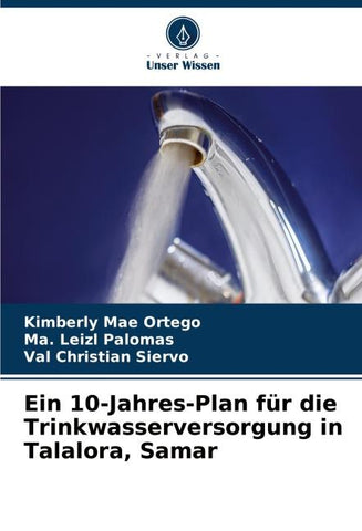 Ein 10-Jahres-Plan für die Trinkwasserversorgung in Talalora, Samar