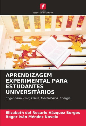 APRENDIZAGEM EXPERIMENTAL PARA ESTUDANTES UNIVERSITÁRIOS