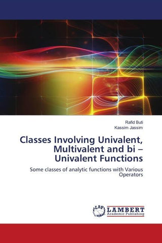 Classes Involving Univalent, Multivalent and bi - Univalent Functions
