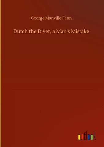 Dutch the Diver, a Man's Mistake