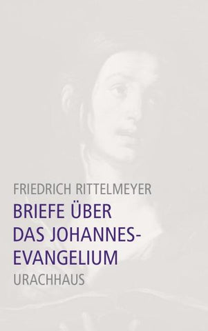Briefe über das Johannesevangelium