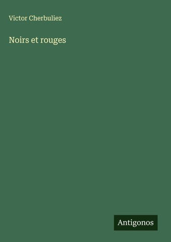 Noirs et rouges