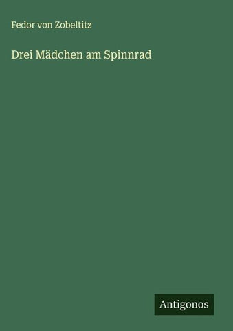 Drei Mädchen am Spinnrad