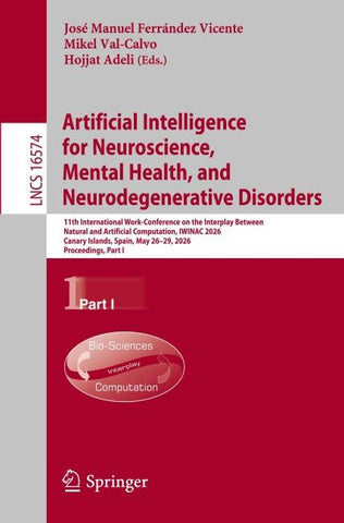 Artificial Intelligence for Neuroscience, Mental Health, and Neurodegenerative Disorders