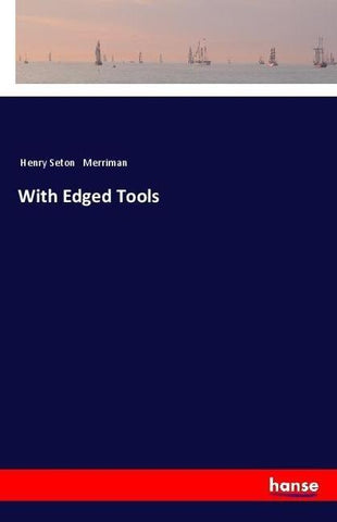 With Edged Tools