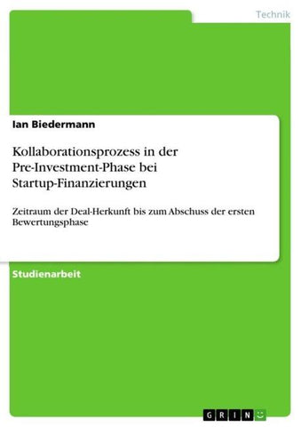 Kollaborationsprozess in der Pre-Investment-Phase bei Startup-Finanzierungen