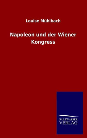 Napoleon und der Wiener Kongress