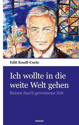 Ich wollte in die weite Welt gehen