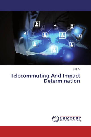 Telecommuting And Impact Determination