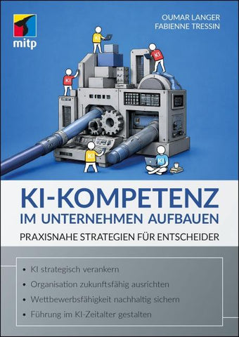 KI-Kompetenz im Unternehmen aufbauen