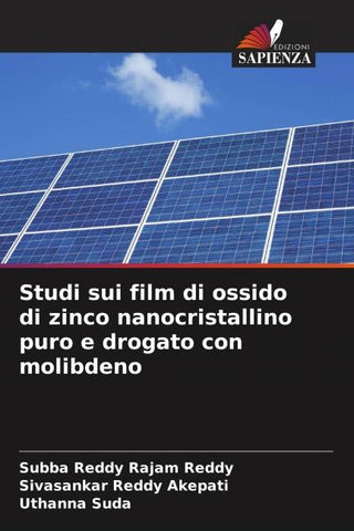 Studi sui film di ossido di zinco nanocristallino puro e drogato con molibdeno