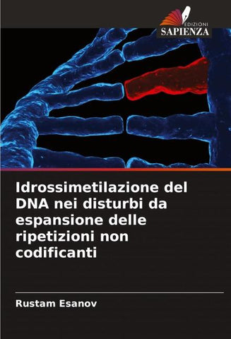 Idrossimetilazione del DNA nei disturbi da espansione delle ripetizioni non codificanti