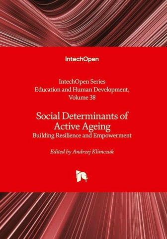 Social Determinants of Active Ageing - Building Resilience and Empowerment
