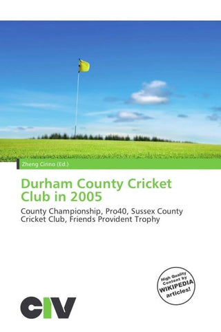 Durham County Cricket Club in 2005