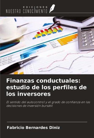 Finanzas conductuales: estudio de los perfiles de los inversores