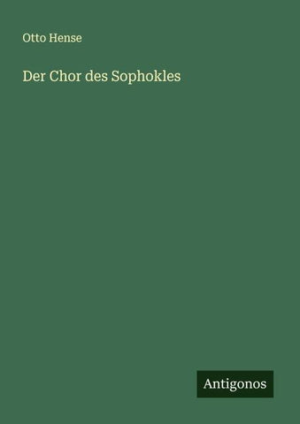 Der Chor des Sophokles