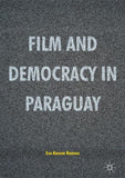 Film and Democracy in Paraguay