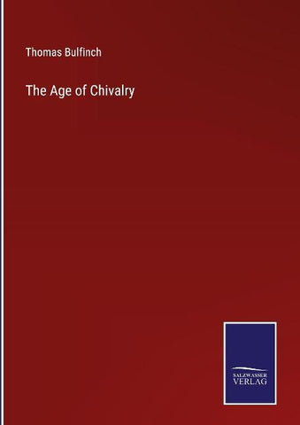 The Age of Chivalry