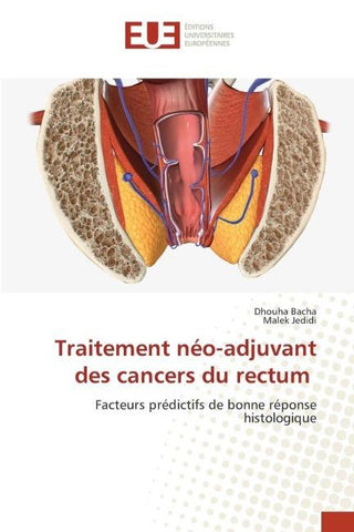 Traitement néo-adjuvant des cancers du rectum