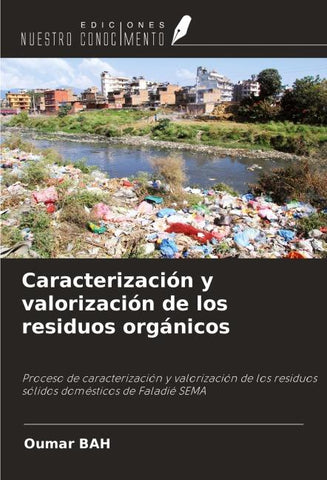 Caracterización y valorización de los residuos orgánicos