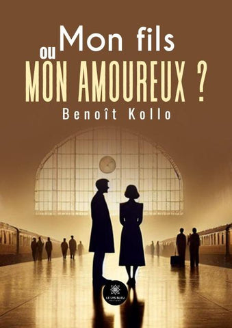 Mon fils ou mon amoureux ?