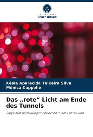 Das "rote" Licht am Ende des Tunnels
