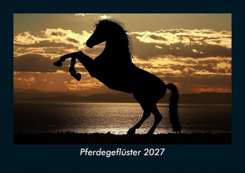 Pferdegeflüster 2027 Fotokalender DIN A5