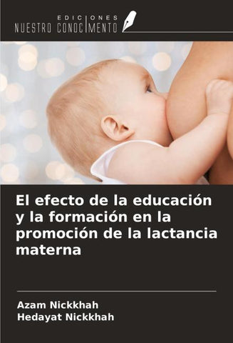 El efecto de la educación y la formación en la promoción de la lactancia materna