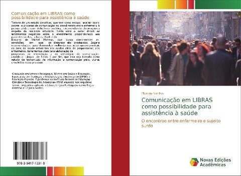Comunicação em LIBRAS como possibilidade para assistência à saúde