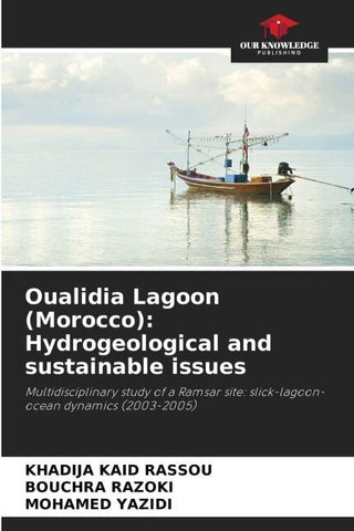 Oualidia Lagoon (Morocco): Hydrogeological and sustainable issues