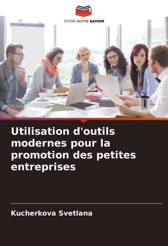 Utilisation d'outils modernes pour la promotion des petites entreprises