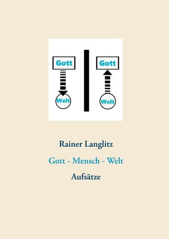 Gott - Mensch - Welt