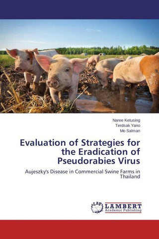 Evaluation of Strategies for the Eradication of Pseudorabies Virus